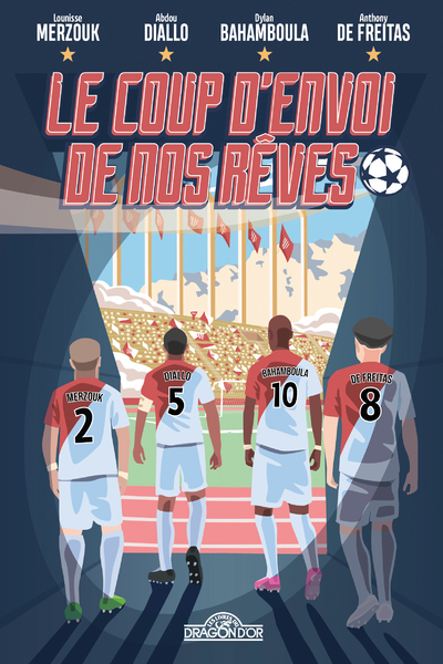 COUP D´ENVOI DE NOS REVES