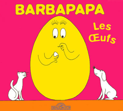 BARBAPAPA LES OEUFS