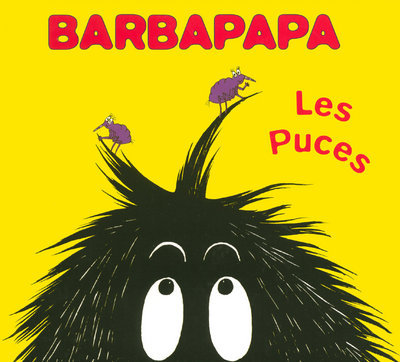 BARBAPAPA LES PUCES