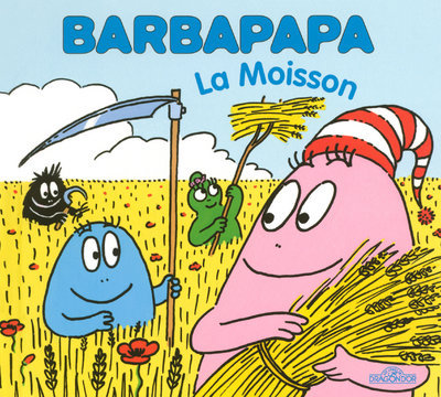 BARBAPAPA LA MOISSON