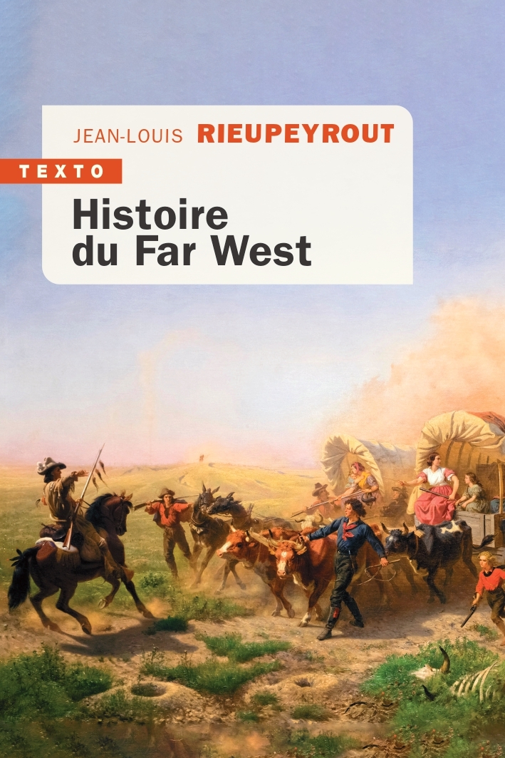 HISTOIRE DU FAR WEST