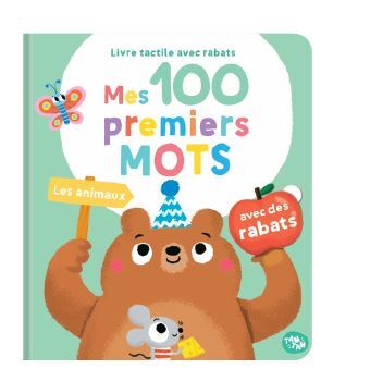 ANIMAUX - 100 PREMIERS MOTS - AVEC DES RABATS