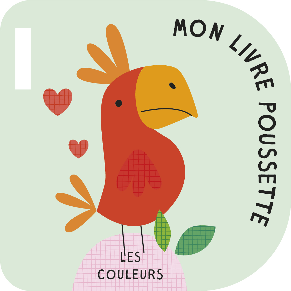 COULEURS - MON LIVRE POUSSETTE