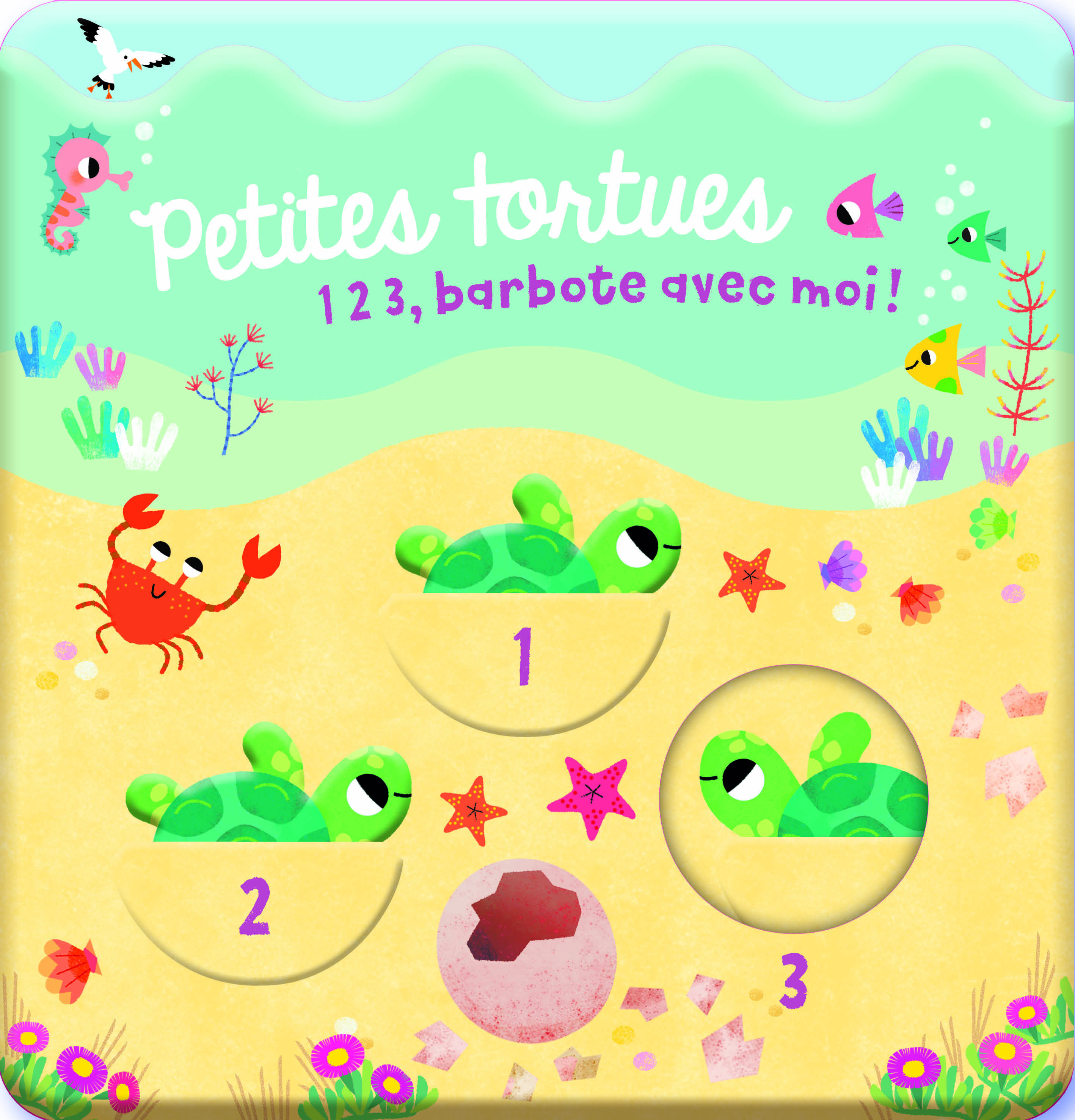 PETITES TORTUES - LIVRE BAIN - 1 2 3, BARBOTE AVEC MOI !