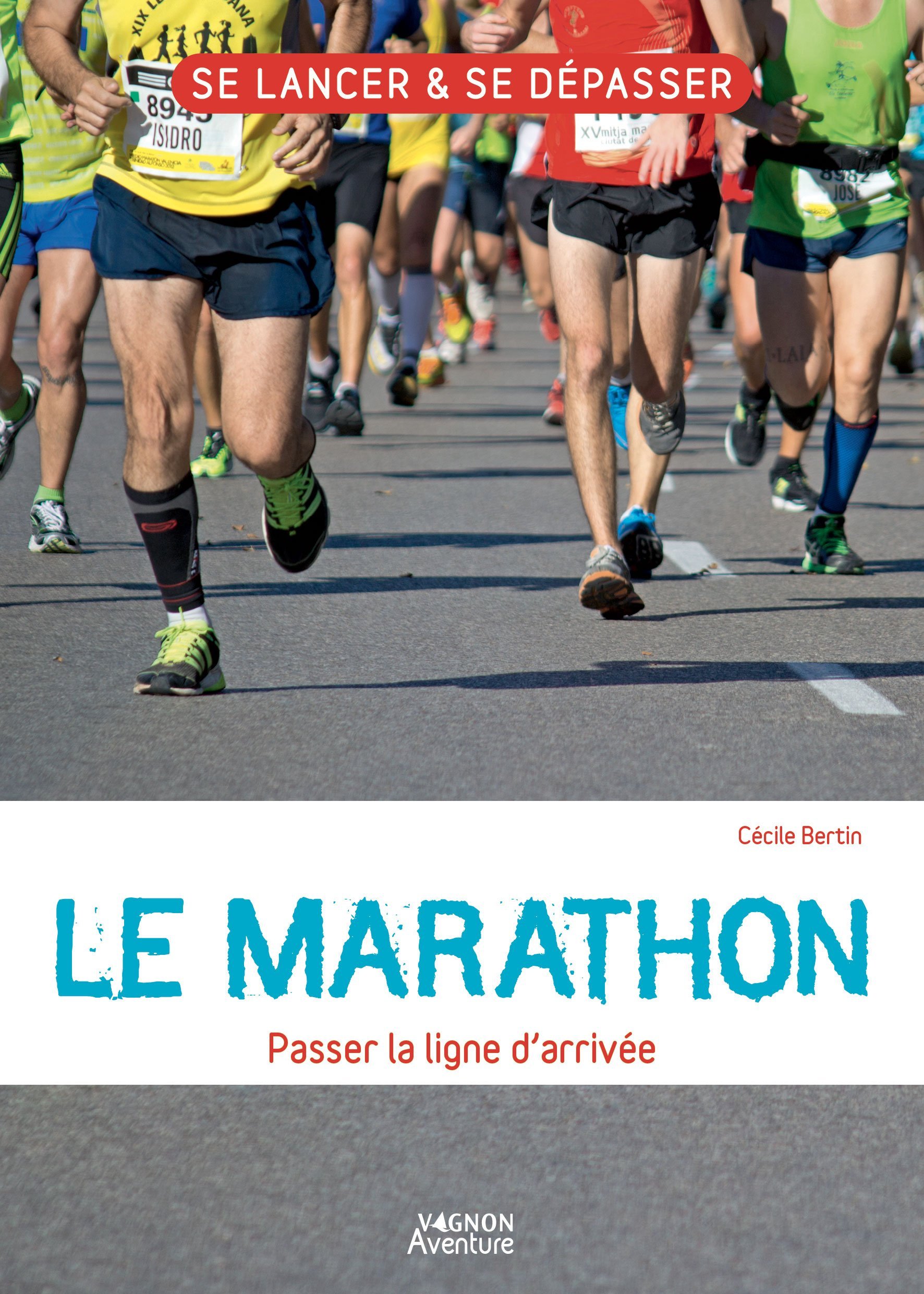 MARATHON - PASSER LA LIGNE D´ARRIVEE