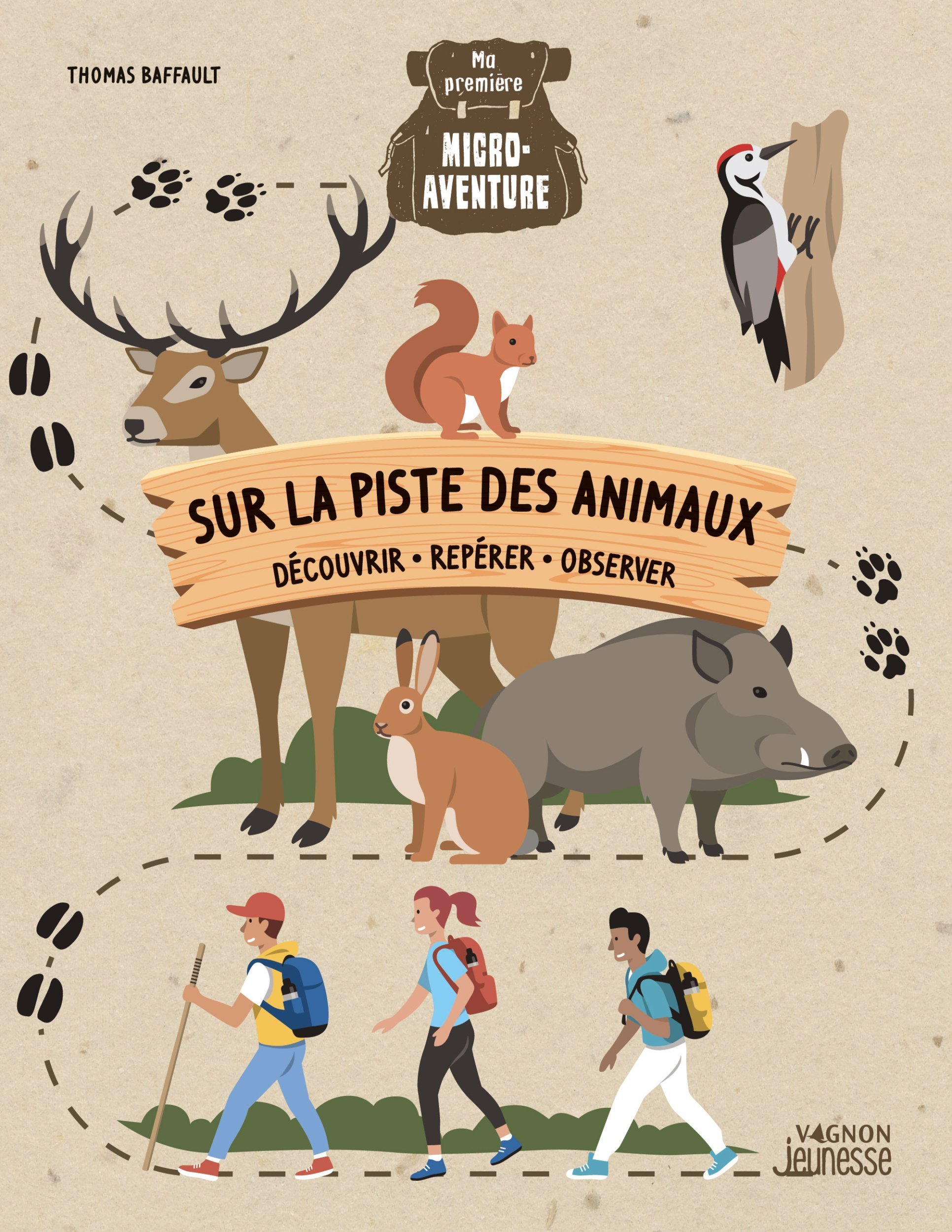 MA PREMIERE MICRO-AVENTURE - SUR LA PISTE DES ANIMAUX