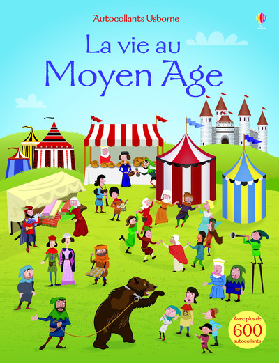 VIE AU MOYEN AGE - AUTOCOLLANTS USBORNE