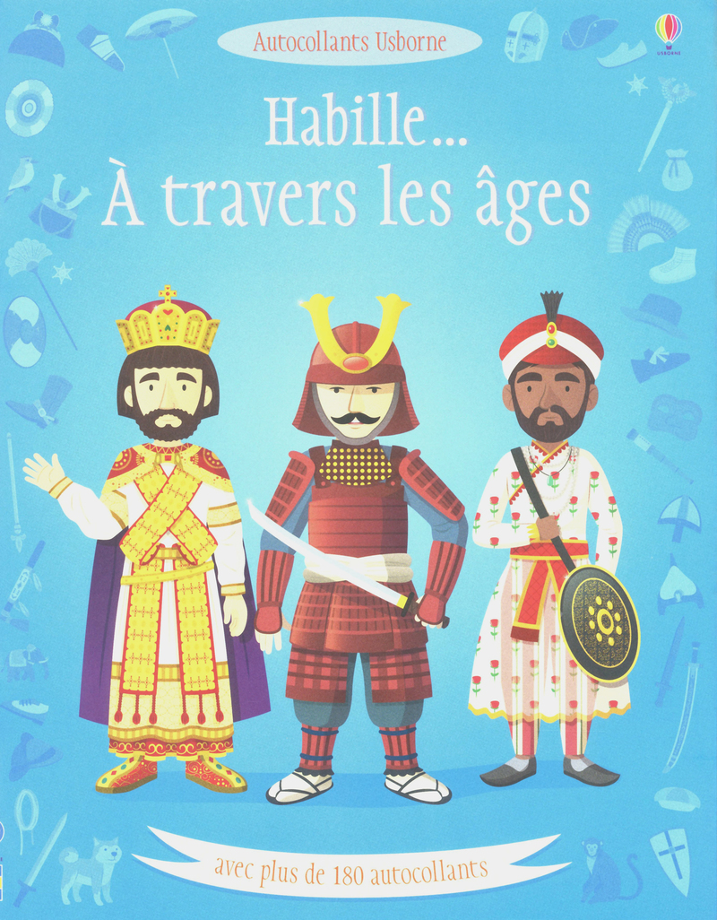 HABILLE : A TRAVERS LES AGES