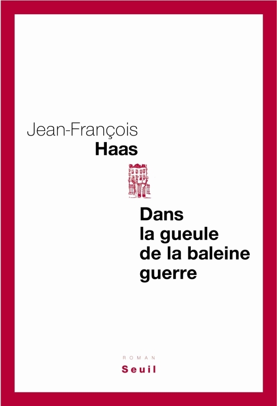 DANS LA GUEULE DE LA BALEINE GUERRE
