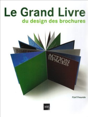 GRAND LIVRE DU DESIGN DES BROCHURES