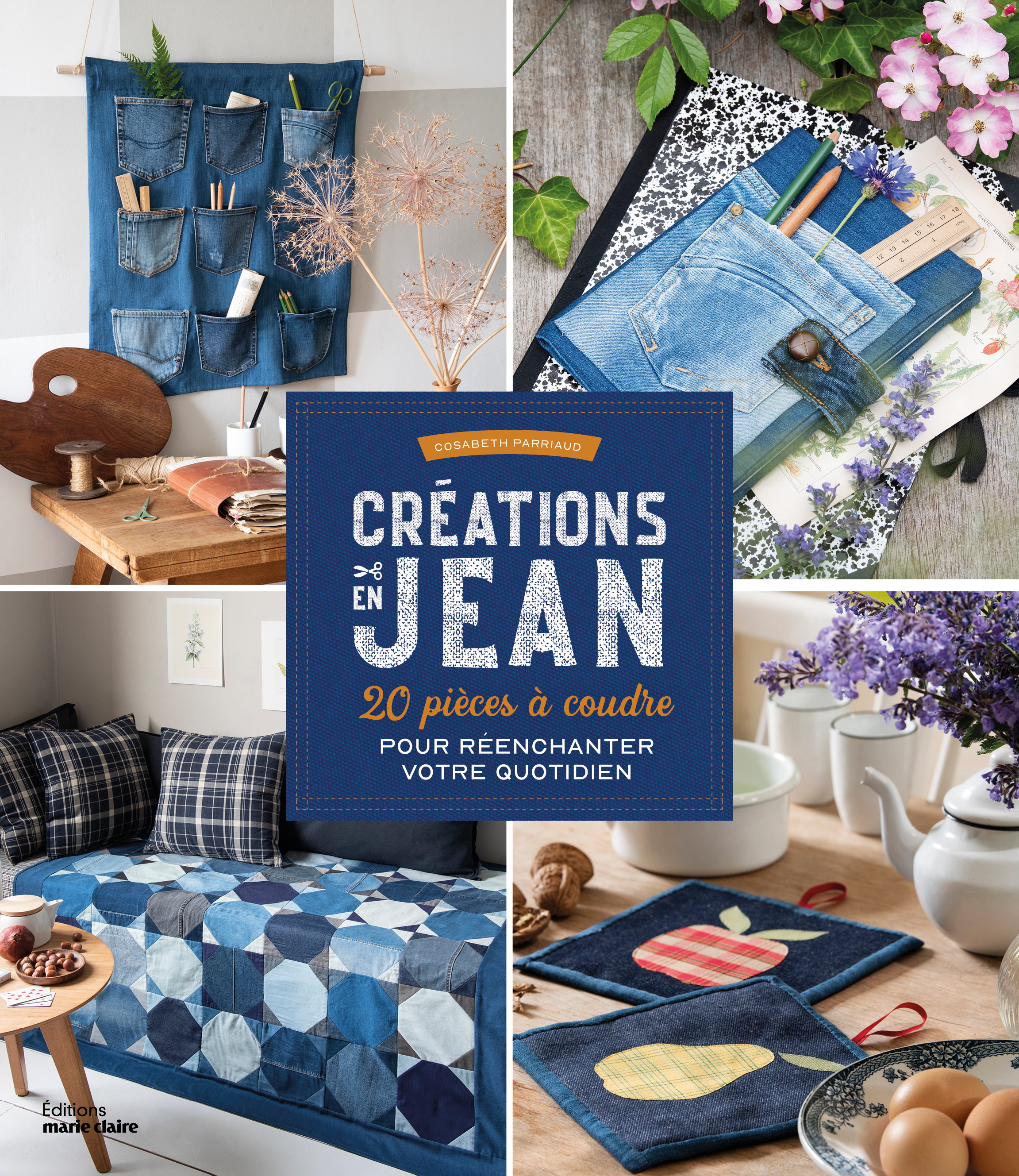 CREATIONS EN JEAN - 20 PIECES A COUDRE POUR REENCHANTER VOTRE QUOTIDIEN