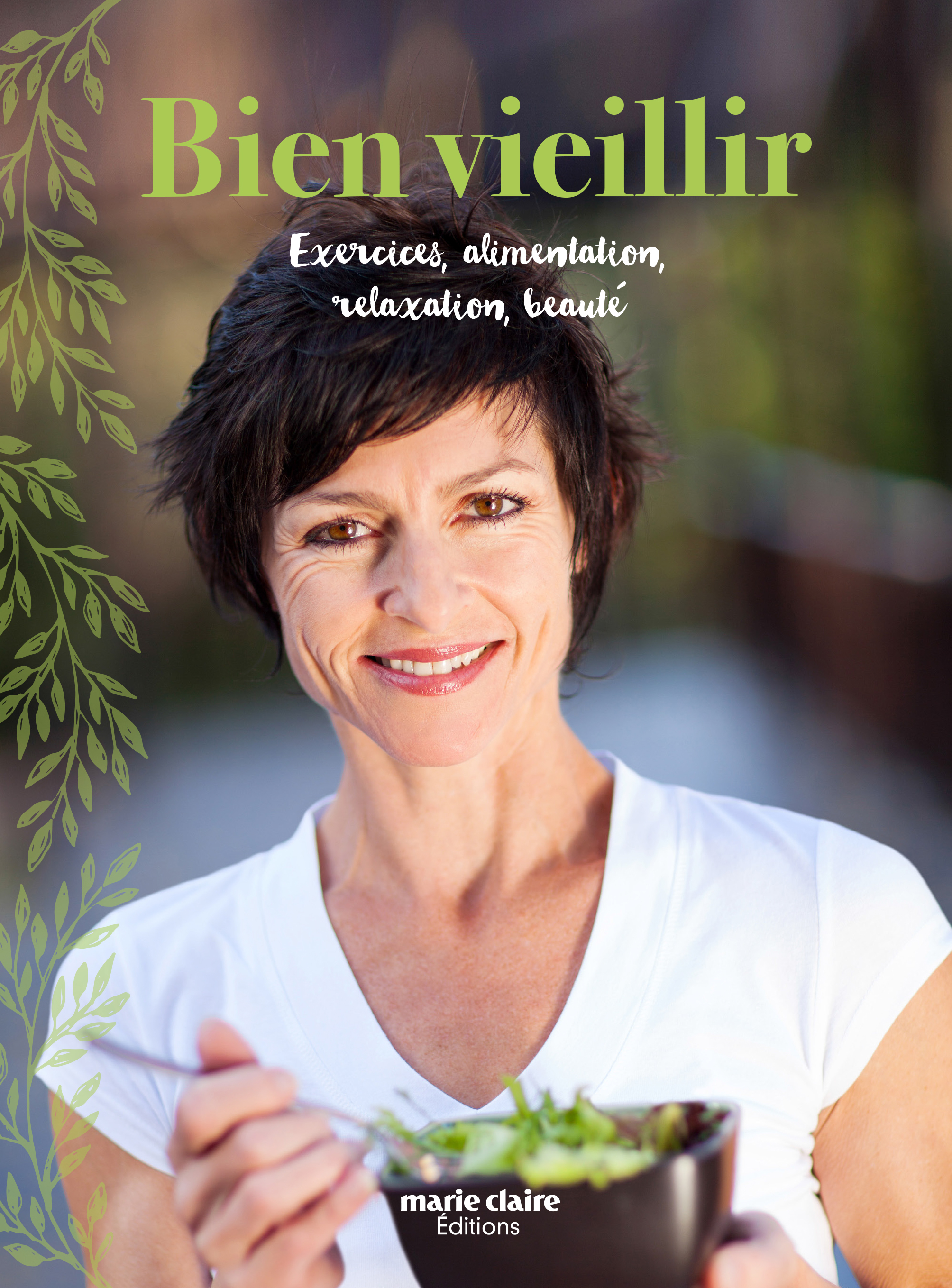 METHODES NATURELLES ANTI-AGE - RECETTES POUR RESTER EN FORME : ALIMENTATION