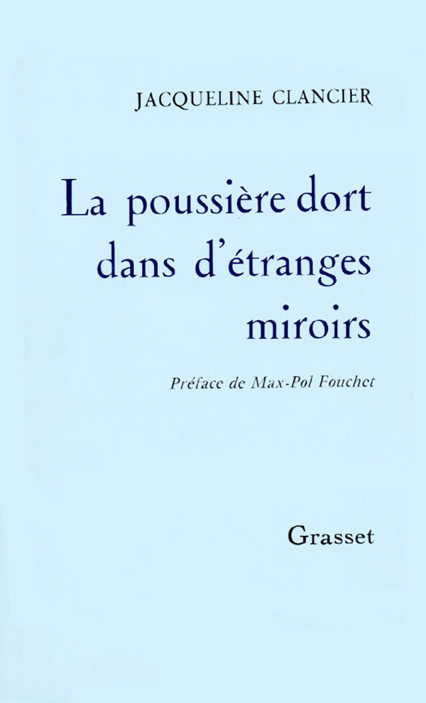POUSSIERE DORT DANS D´ETRANGES MIROIRS