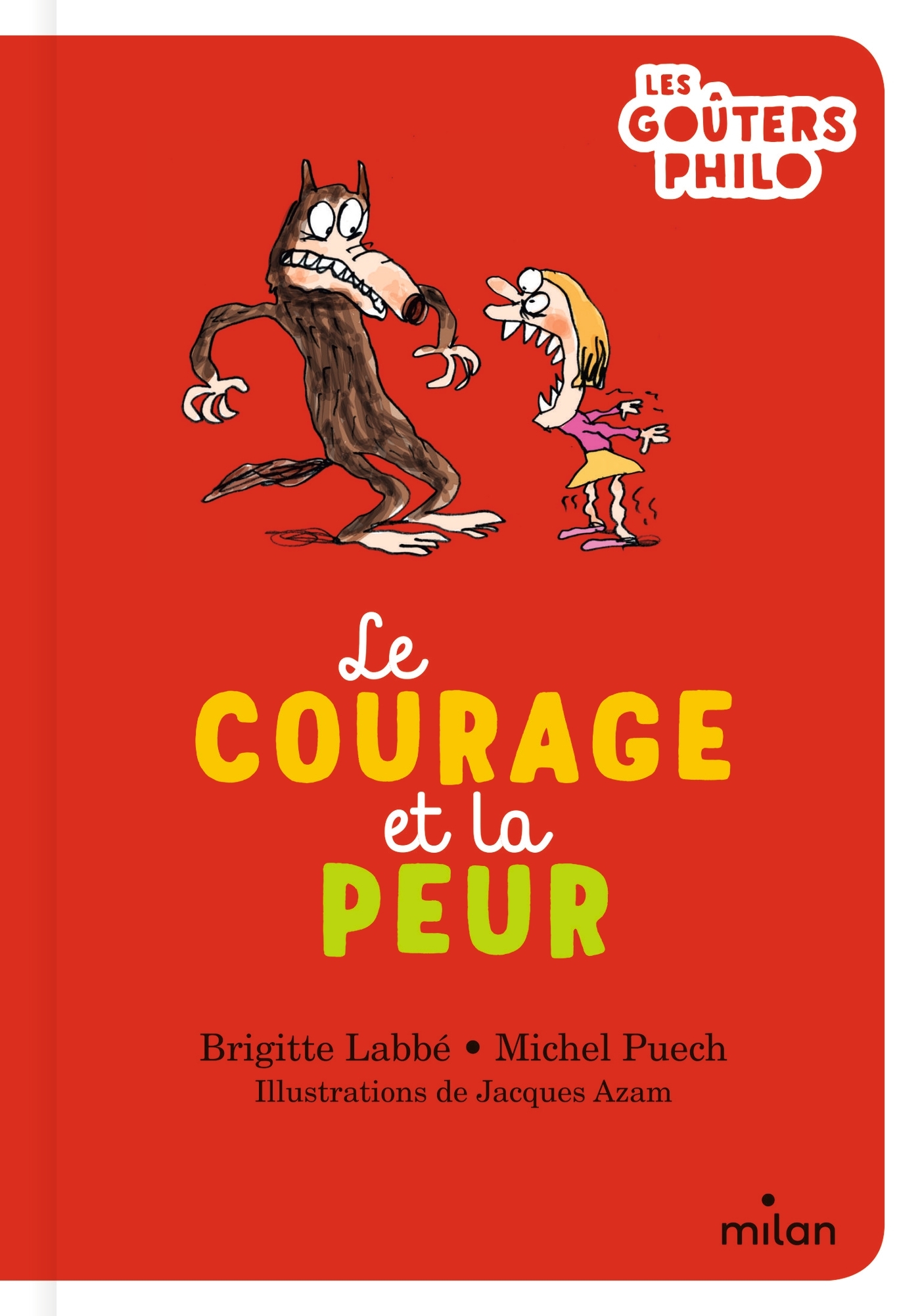 COURAGE ET LA PEUR
