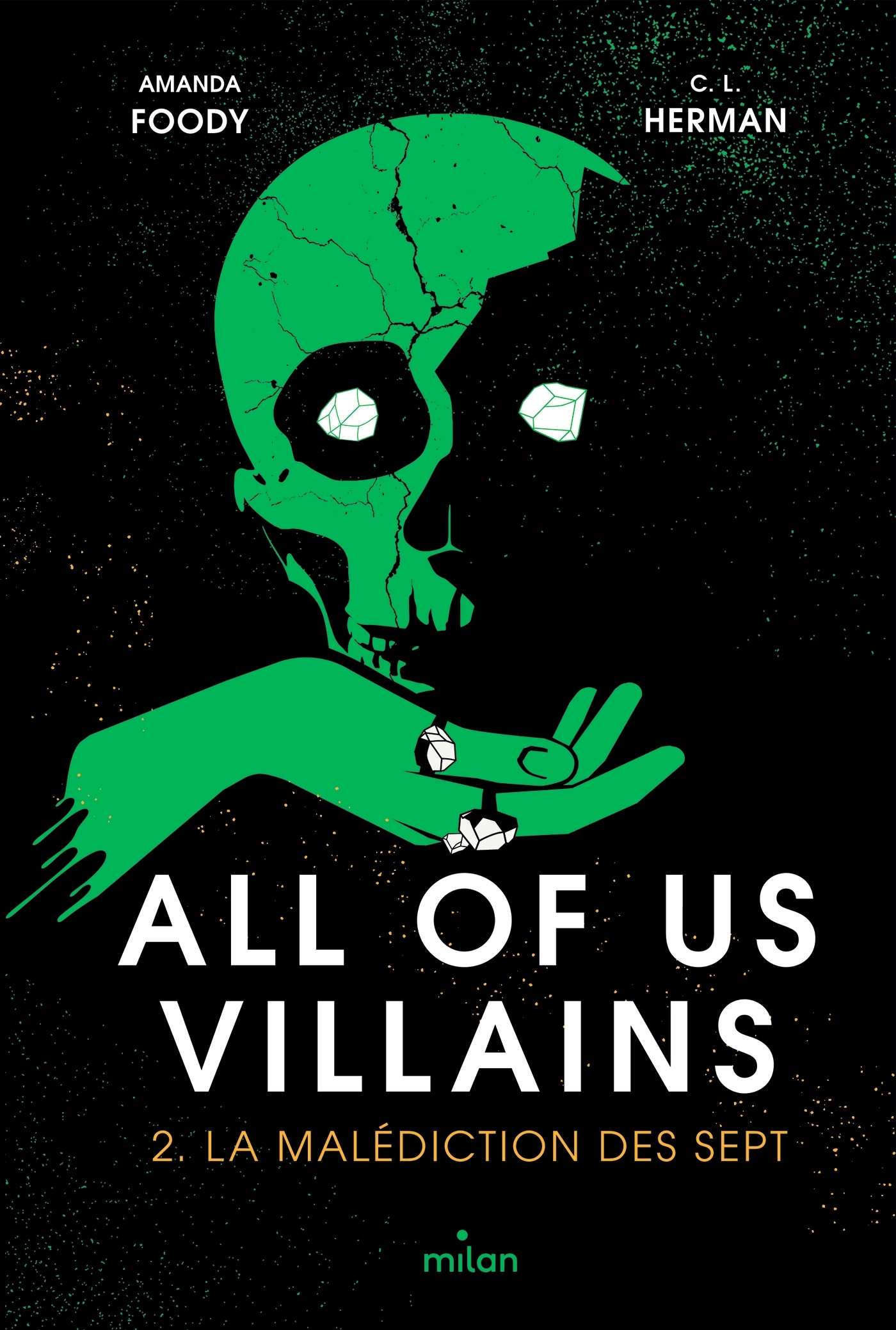 ALL OF US VILLAINS, TOME 02 - LA MALEDICTION DES SEPT