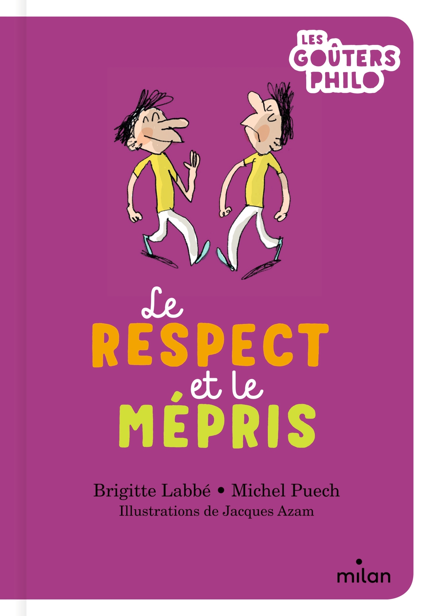RESPECT ET LE MEPRIS