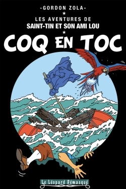 COQ EN TOC. LES AVENTURES DE SAINT-TIN ET SON AMI LOU T16