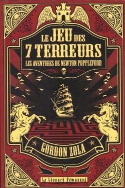 JEU DES 7 TERREURS.LES AVENTURES DE NEWTON POPPLEFORD (LE)