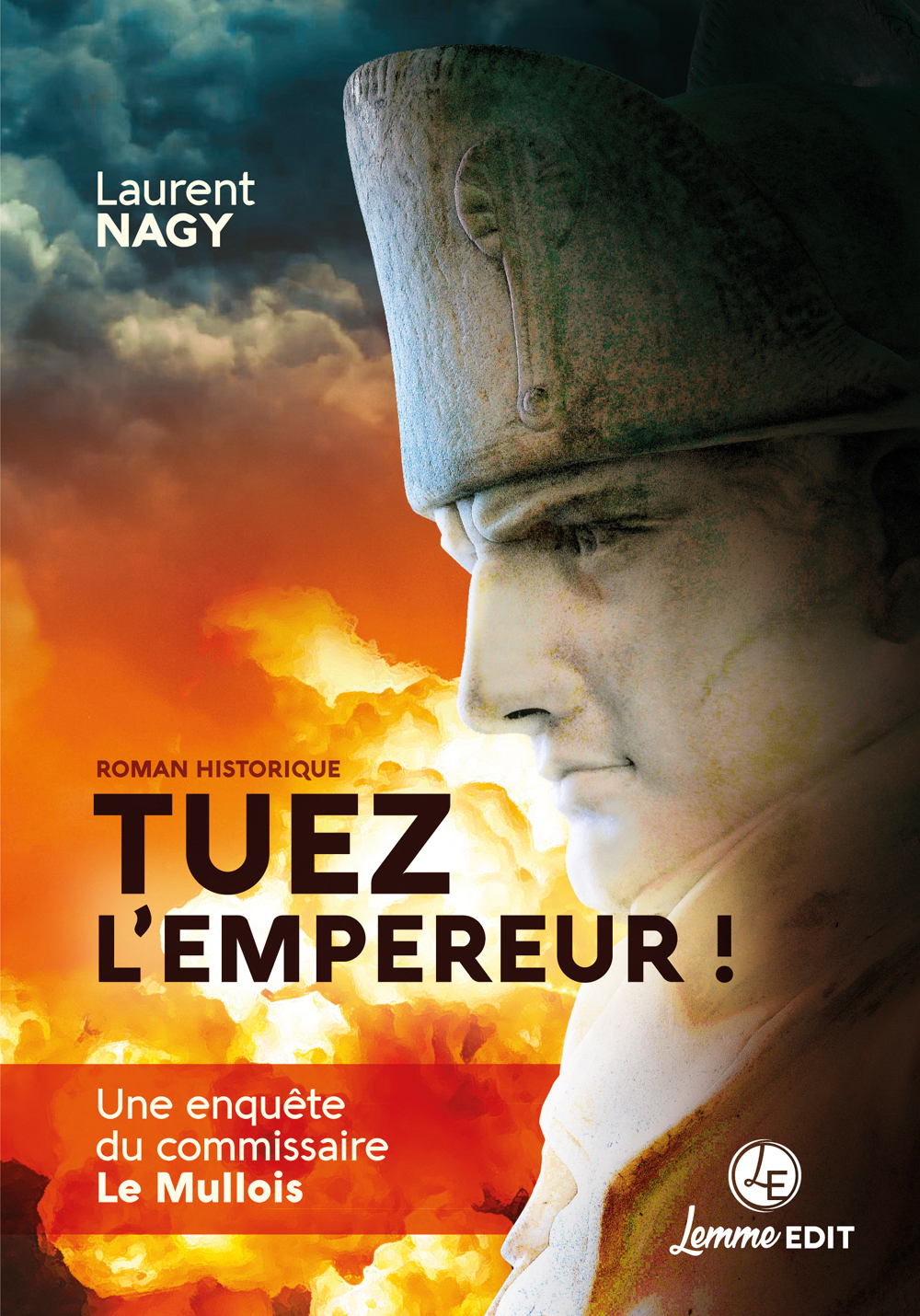 TUEZ L´EMPEREUR ! - UNE ENQUETE DU COMMISSAIRE LE MULLOIS