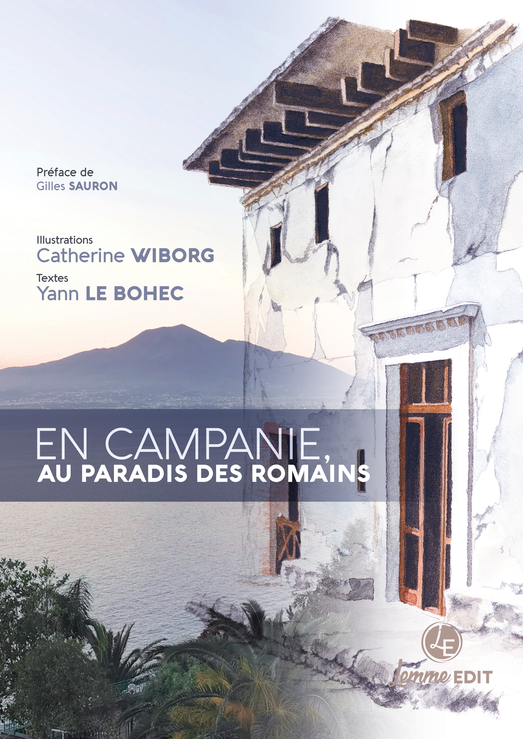 EN CAMPANIE, AU PARADIS DES ROMAINS