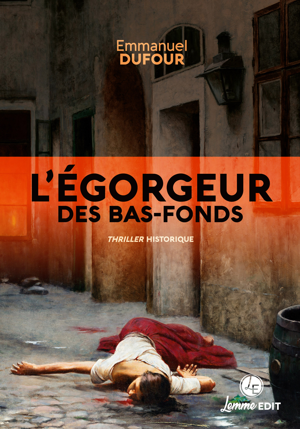 L´EGORGEUR DES BAS-FONDS - THRILLER HISTORIQUE