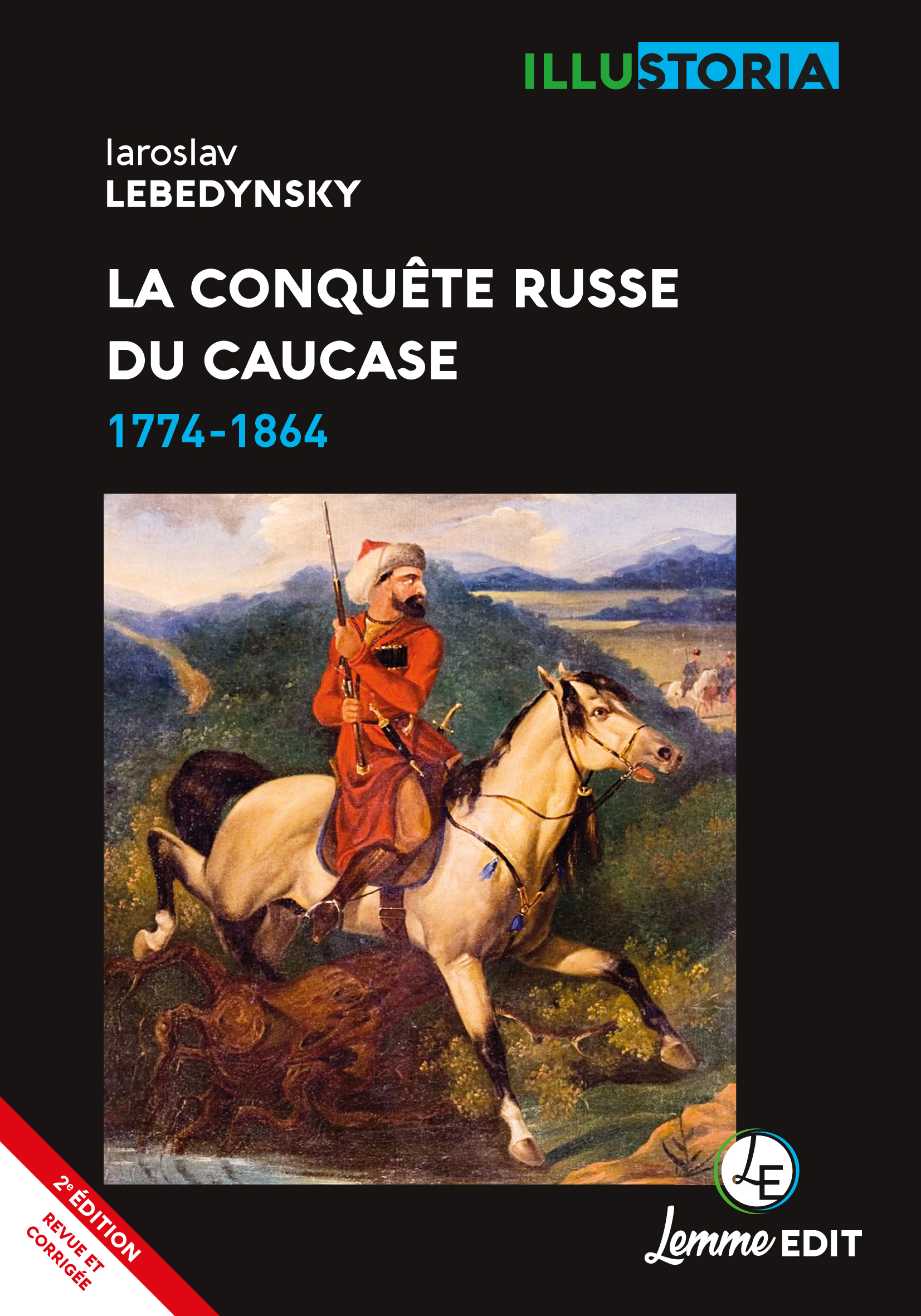 CONQUETE RUSSE DU CAUCASE : 1774-1864