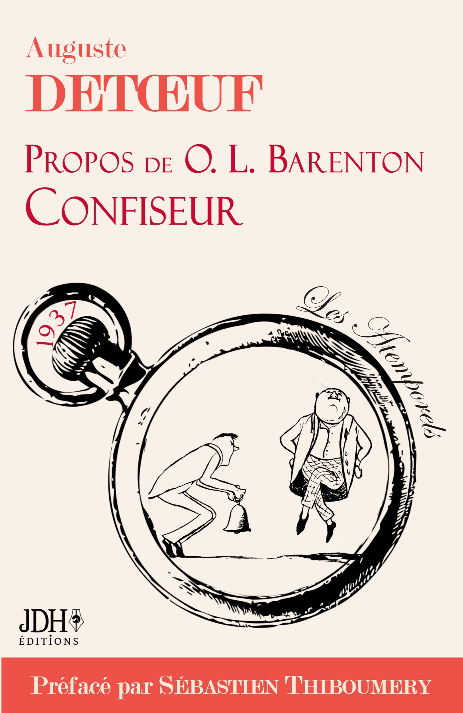 PROPOS DE O.L. BARENTON, CONFISEUR, EDITION 2021 - ECRIT PAR LE FONDATEUR D´ALSTOM, PREFACE PAR S. T