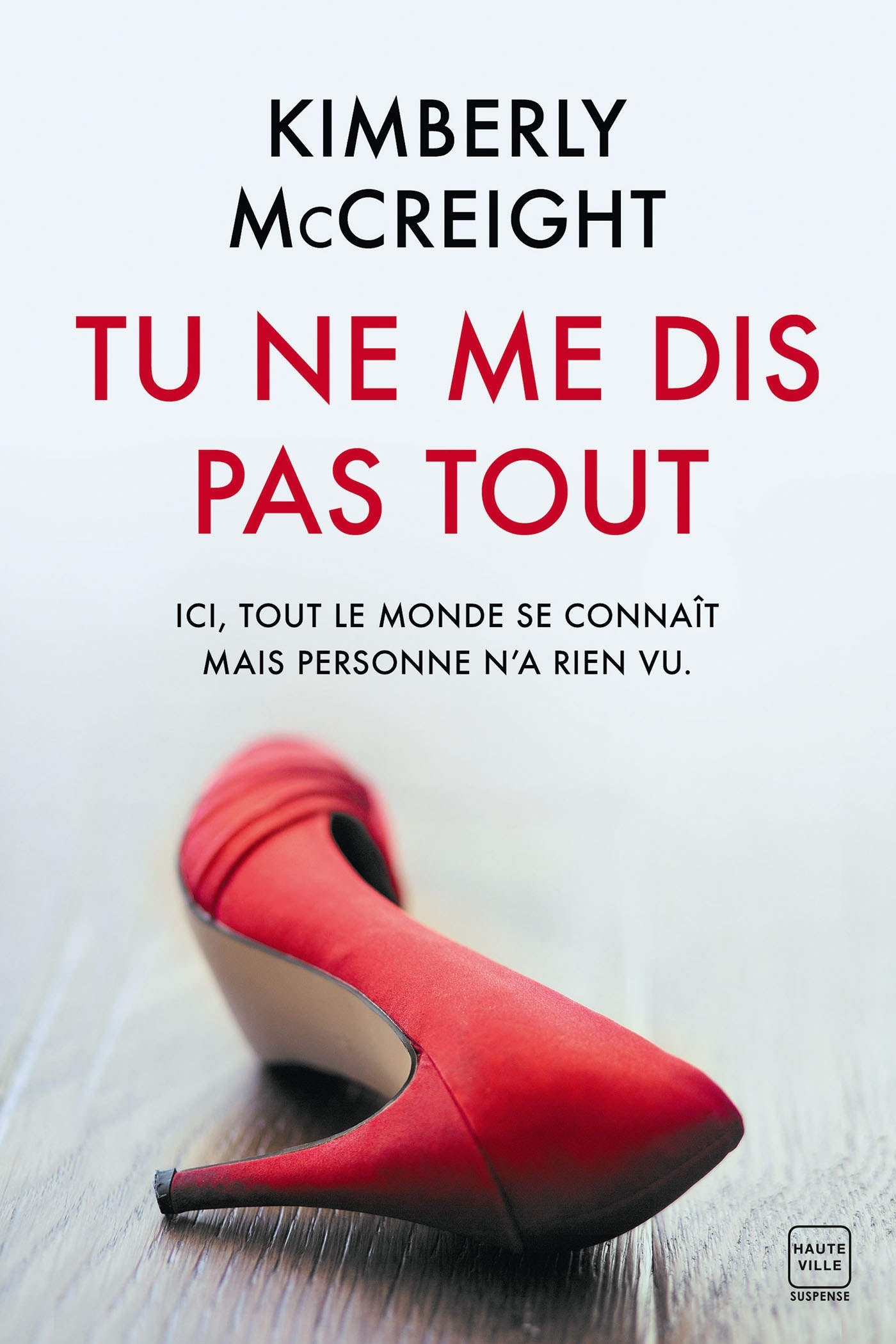 TU NE ME DIS PAS TOUT
