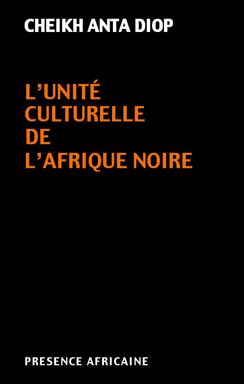 L´UNITE CULTURELLE DE L´AFRIQUE NOIRE