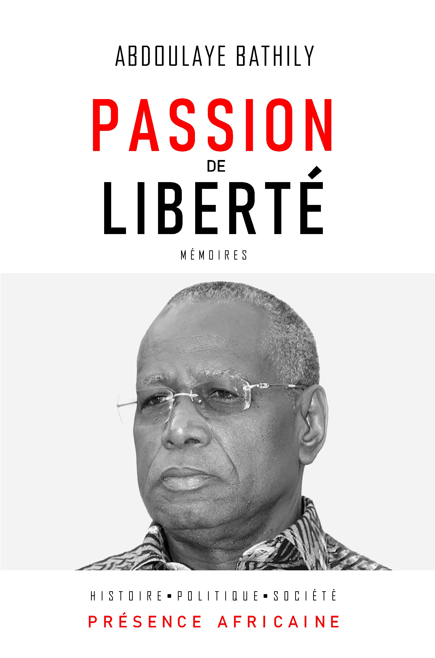 PASSION DE LIBERTE - MEMOIRES