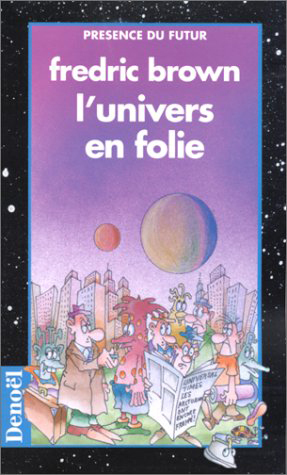 UNIVERS EN FOLIE