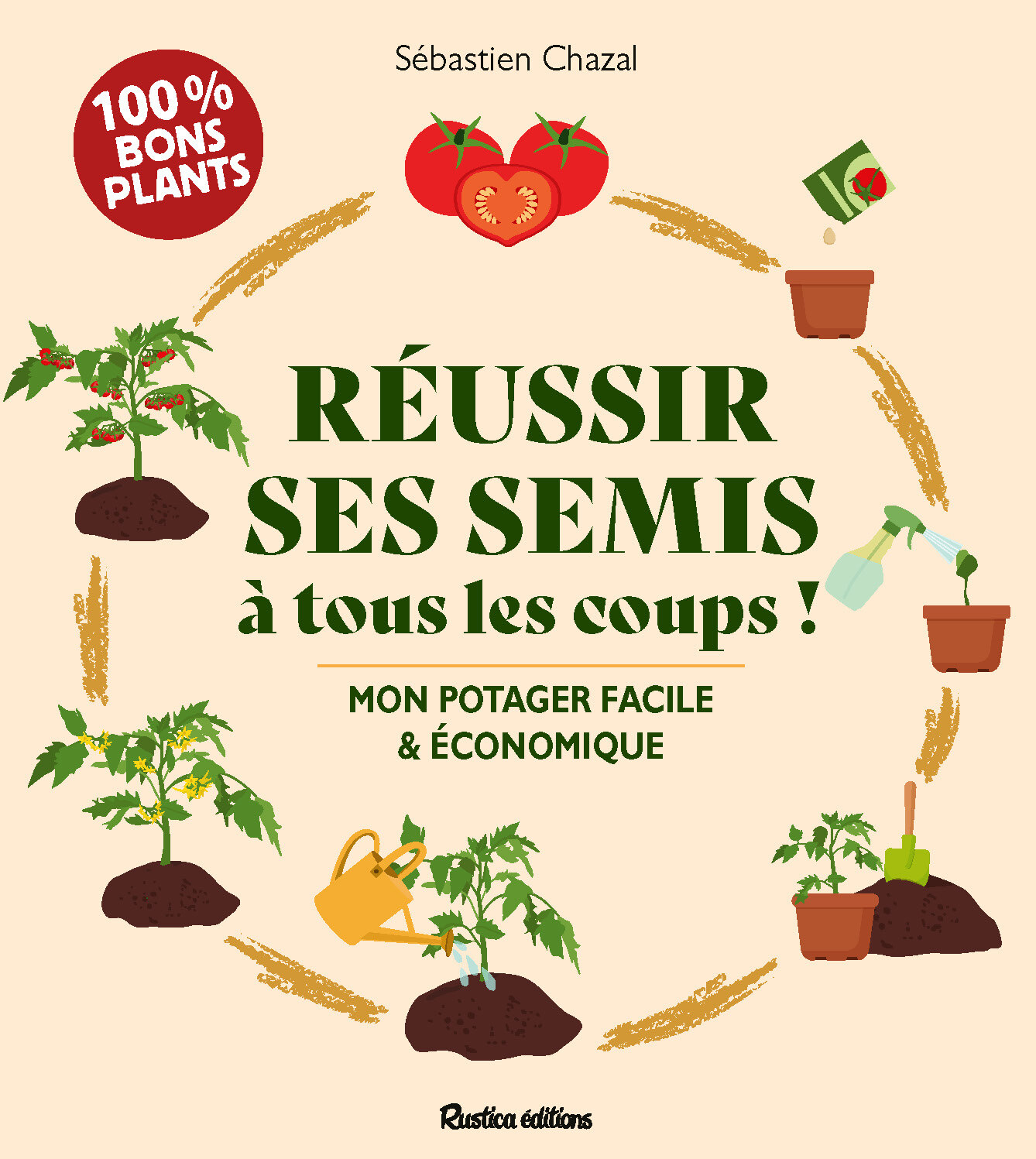 REUSSIR SES SEMIS A TOUS LES COUPS - FACILE ET ECONOMIQUE