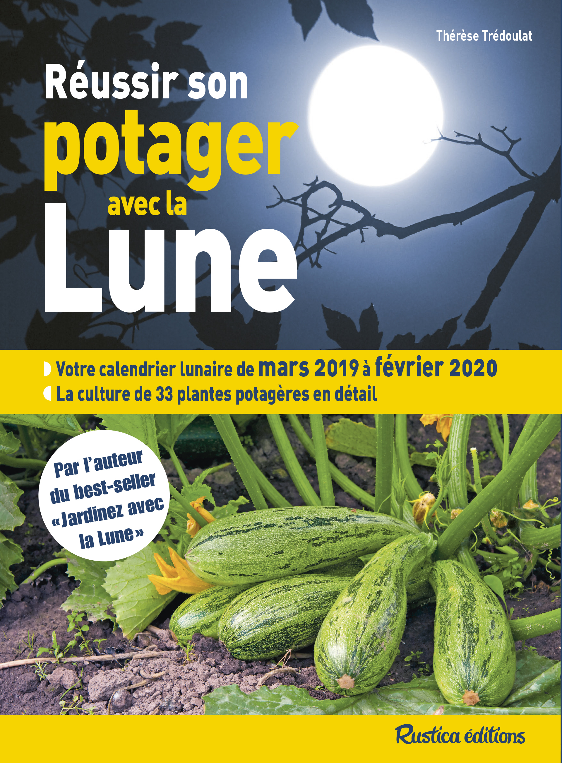 REUSSIR SON POTAGER AVEC LA LUNE 2019-2020