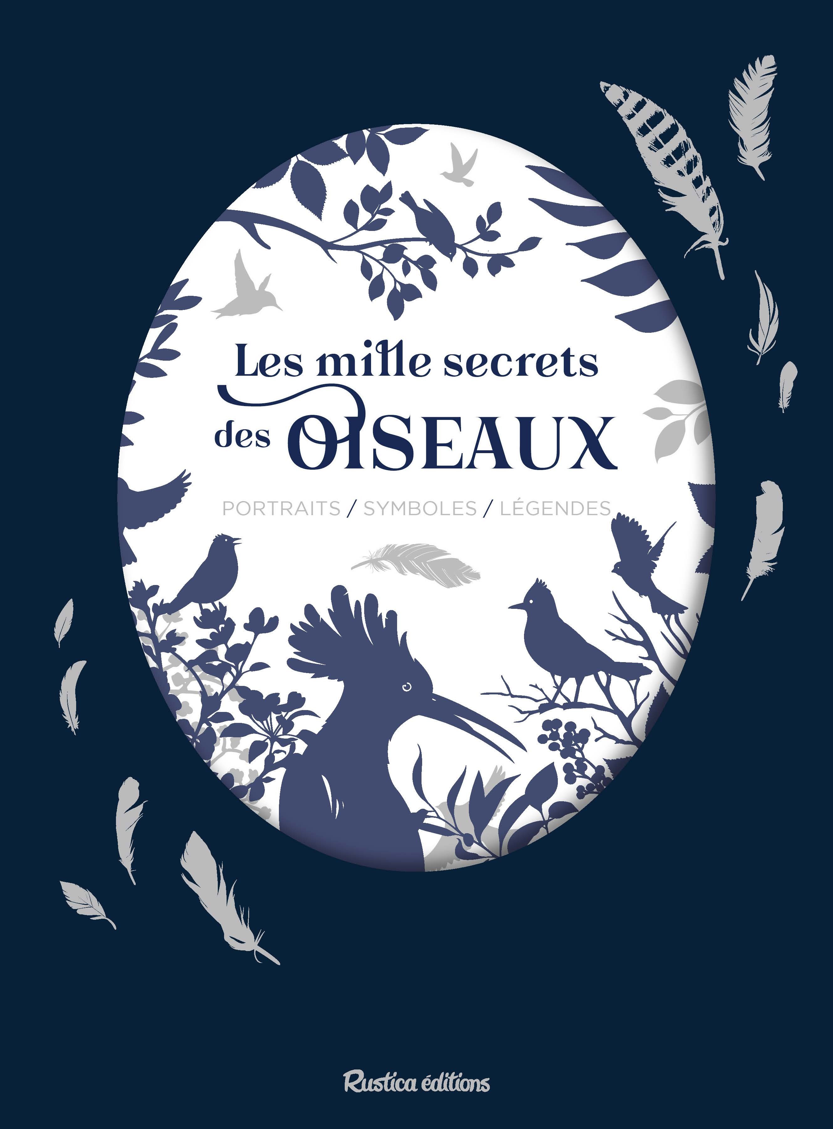 MILLE SECRETS DES OISEAUX