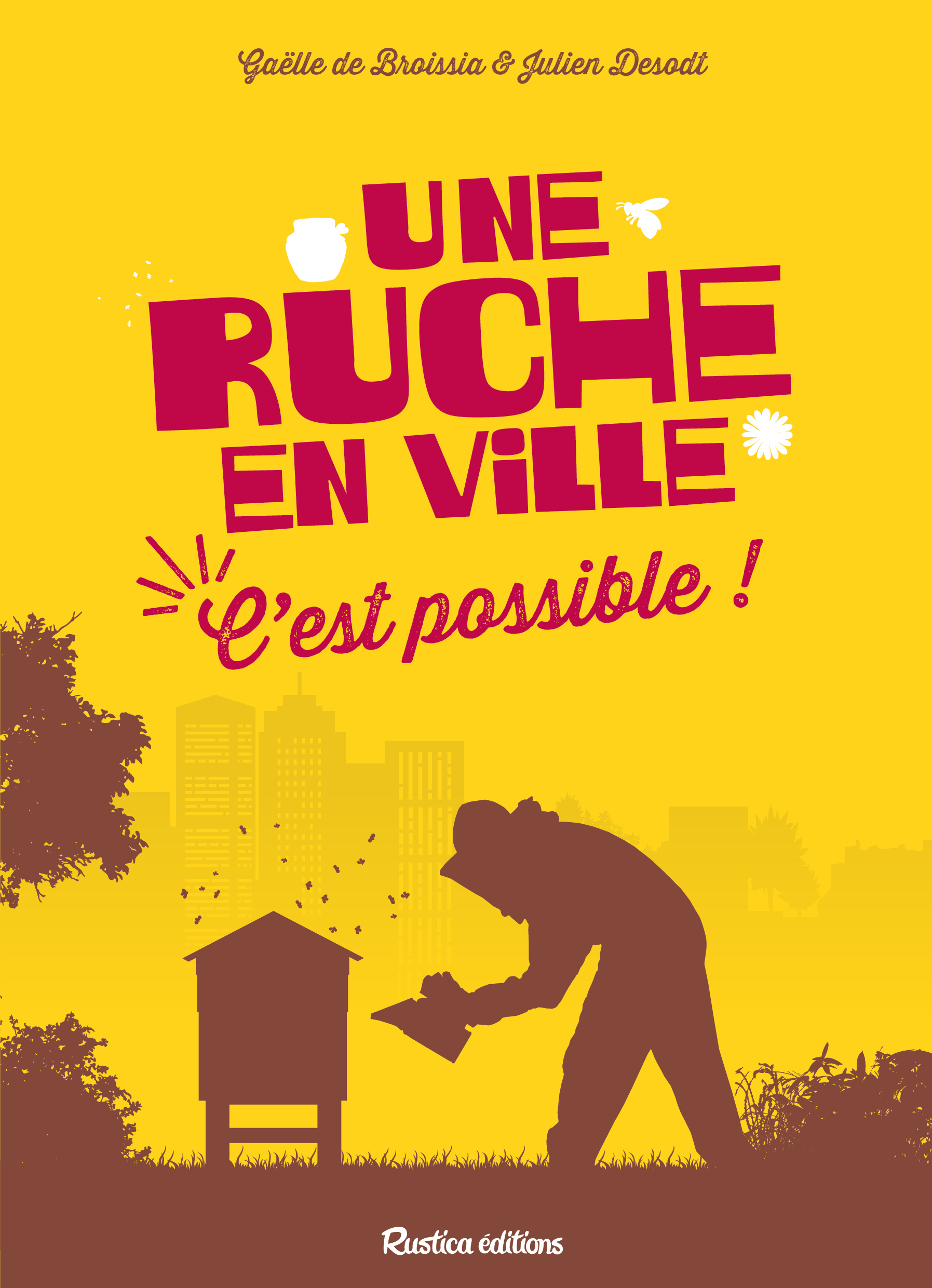 RUCHE EN VILLE, C´EST POSSIBLE
