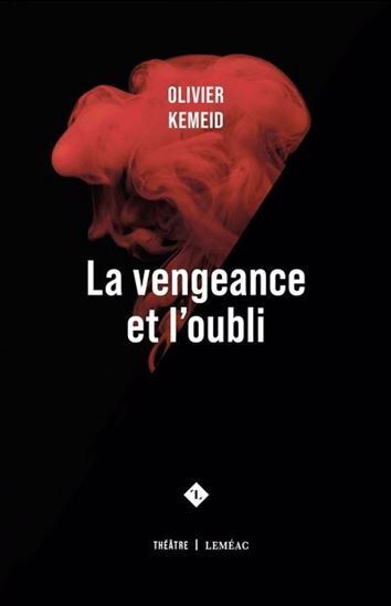 VENGEANCE ET L´OUBLI