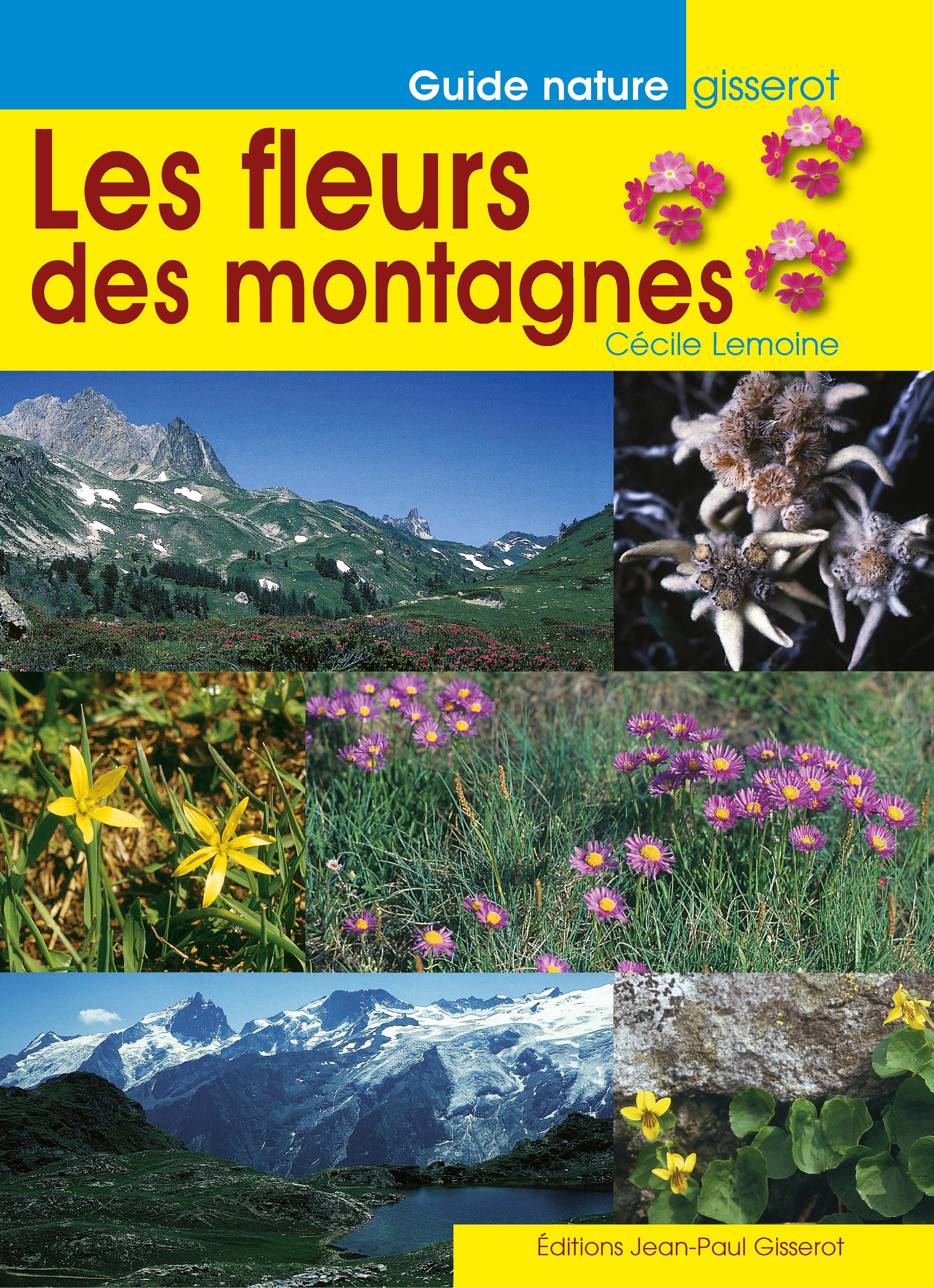 FLEURS DES MONTAGNES - GUIDE NATURE