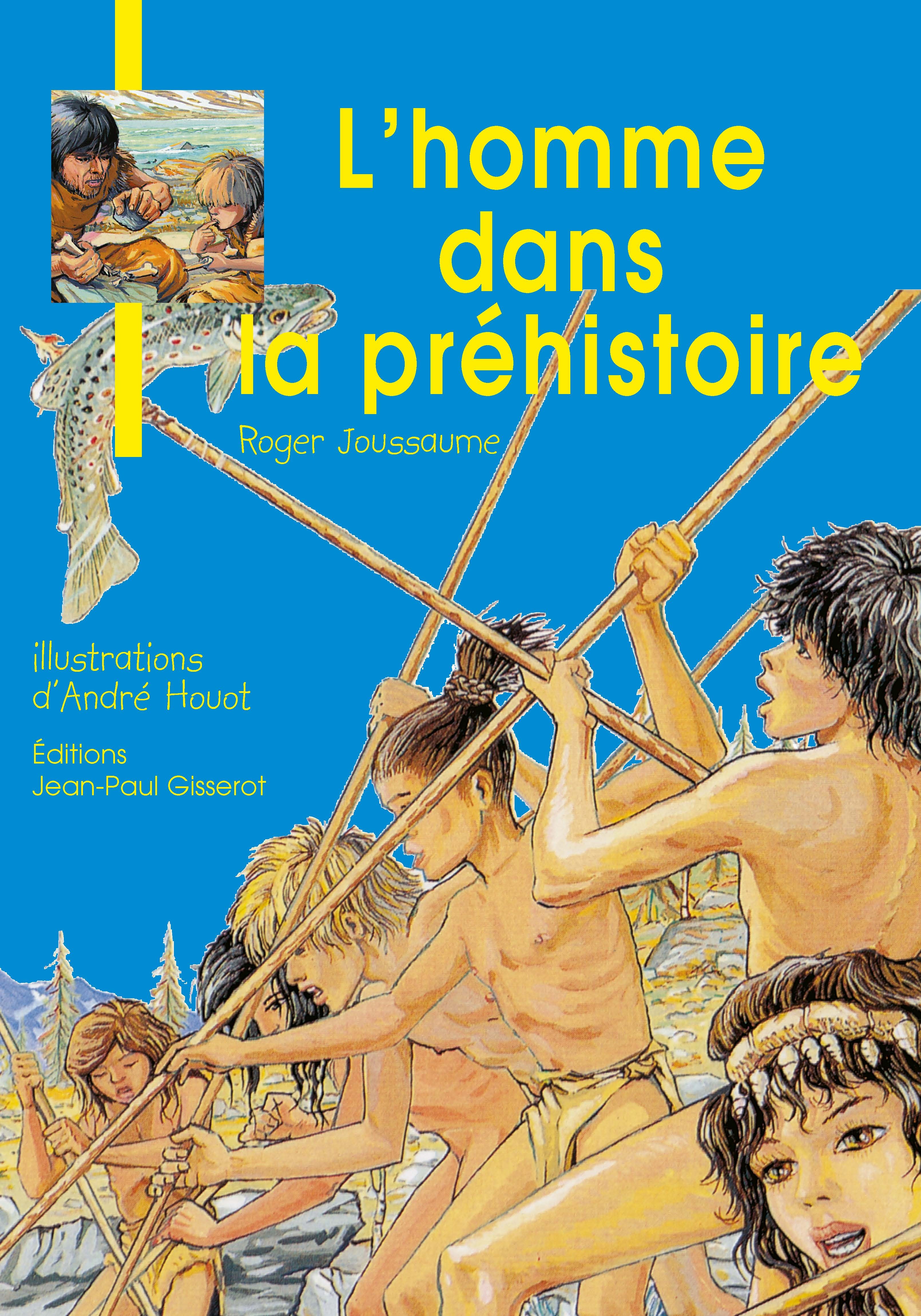 HOMME DANS LA PREHISTOIRE (L´) - JB