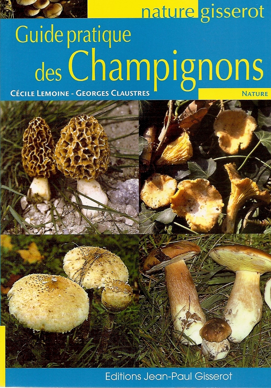 GUIDE PRATIQUE DES CHAMPIGNONS