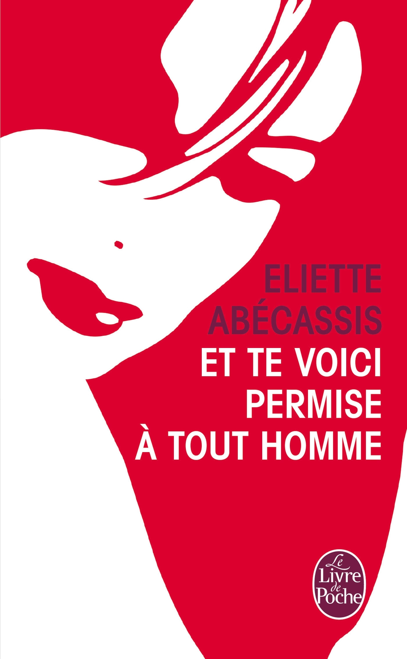 ET TE VOICI PERMISE A TOUT HOMME