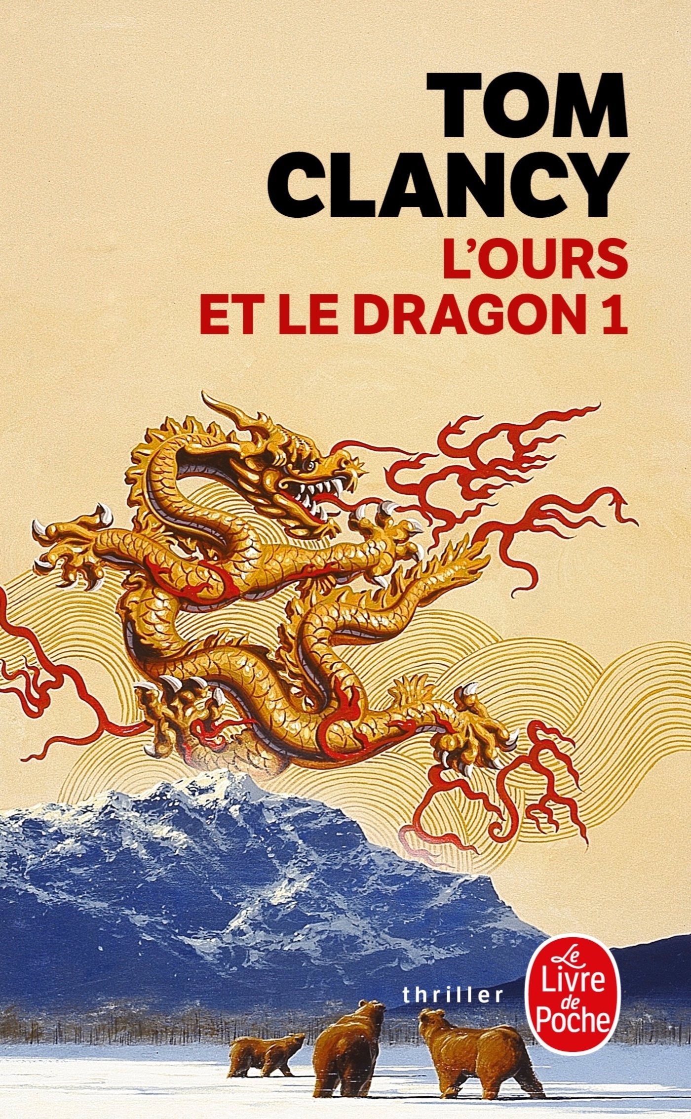 OURS ET LE DRAGON. TOME 1