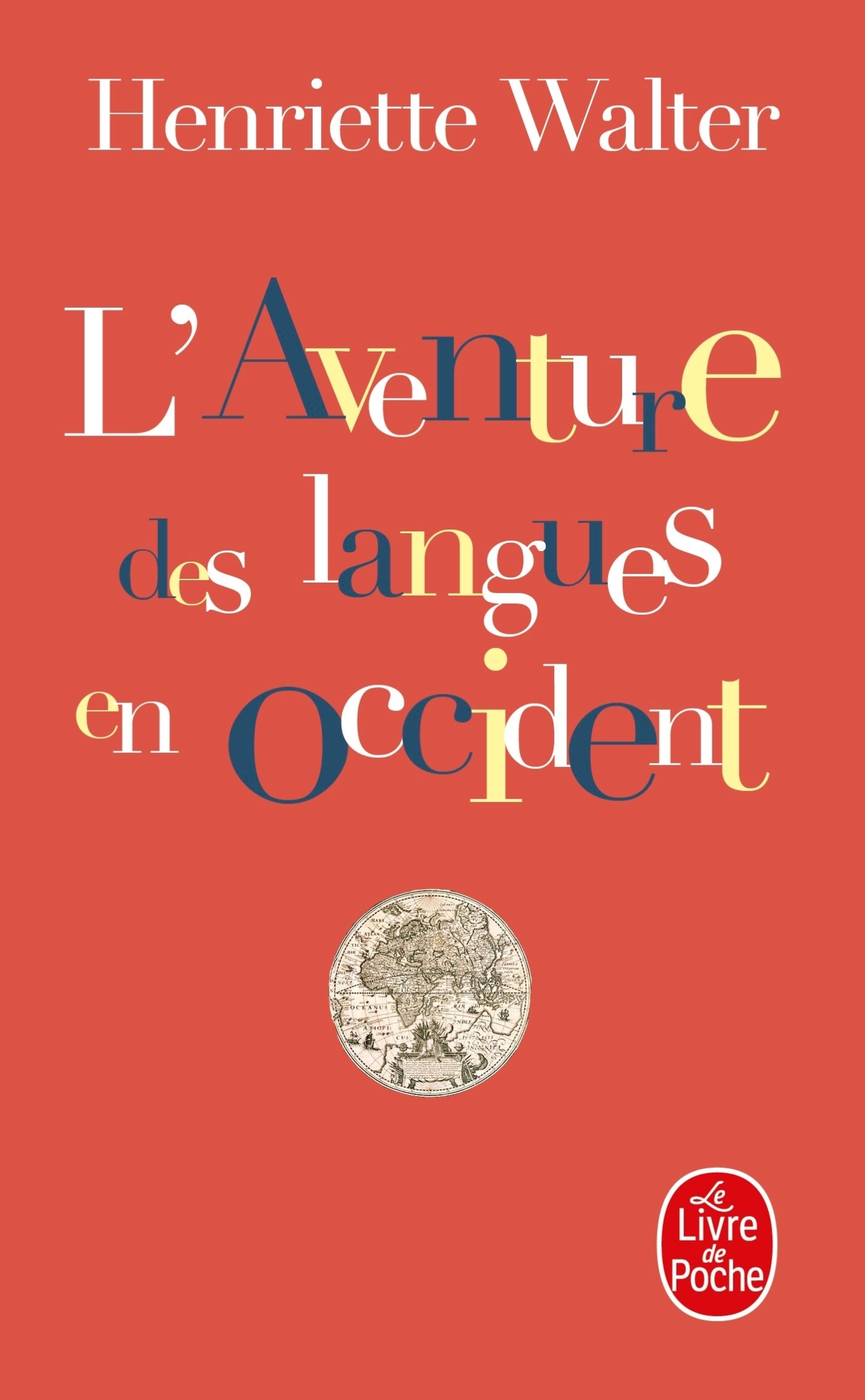L´AVENTURE DES LANGUES EN OCCIDENT