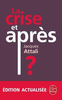 CRISE, ET APRES ?