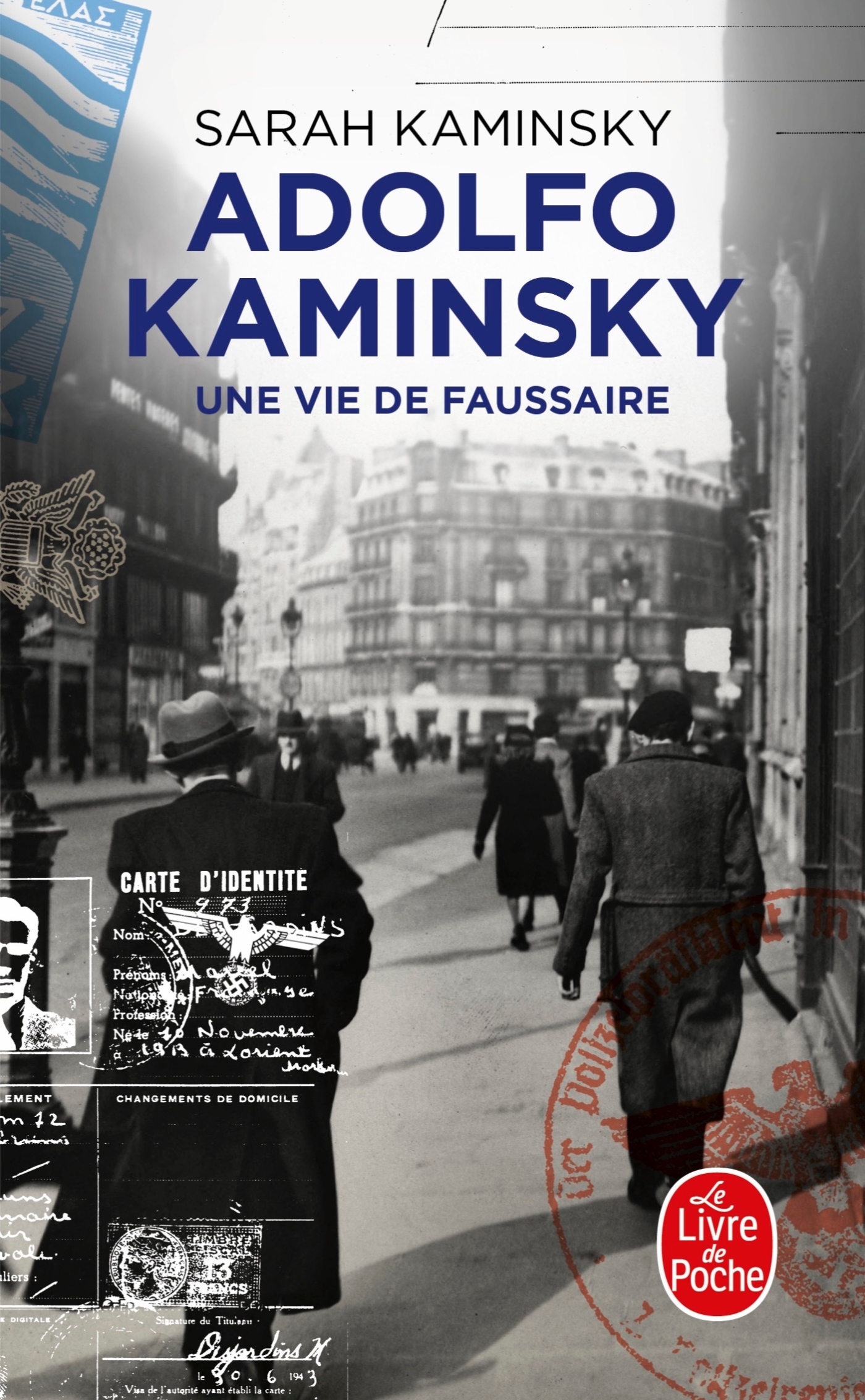 ADOLFO KAMINSKY, UNE VIE DE FAUSSAIRE