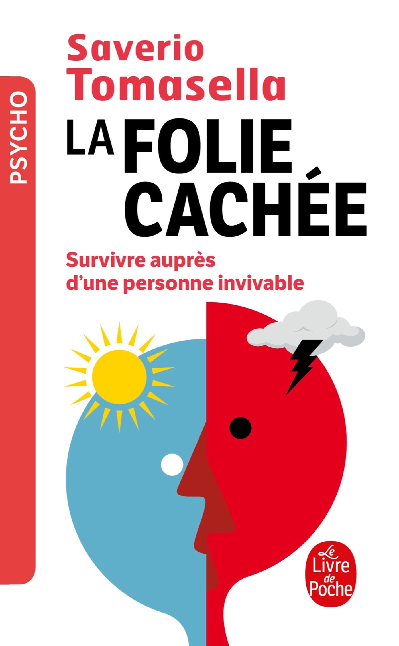 FOLIE CACHEE - SURVIVRE AUPRES D´UNE PERSONNE INVIVABLE