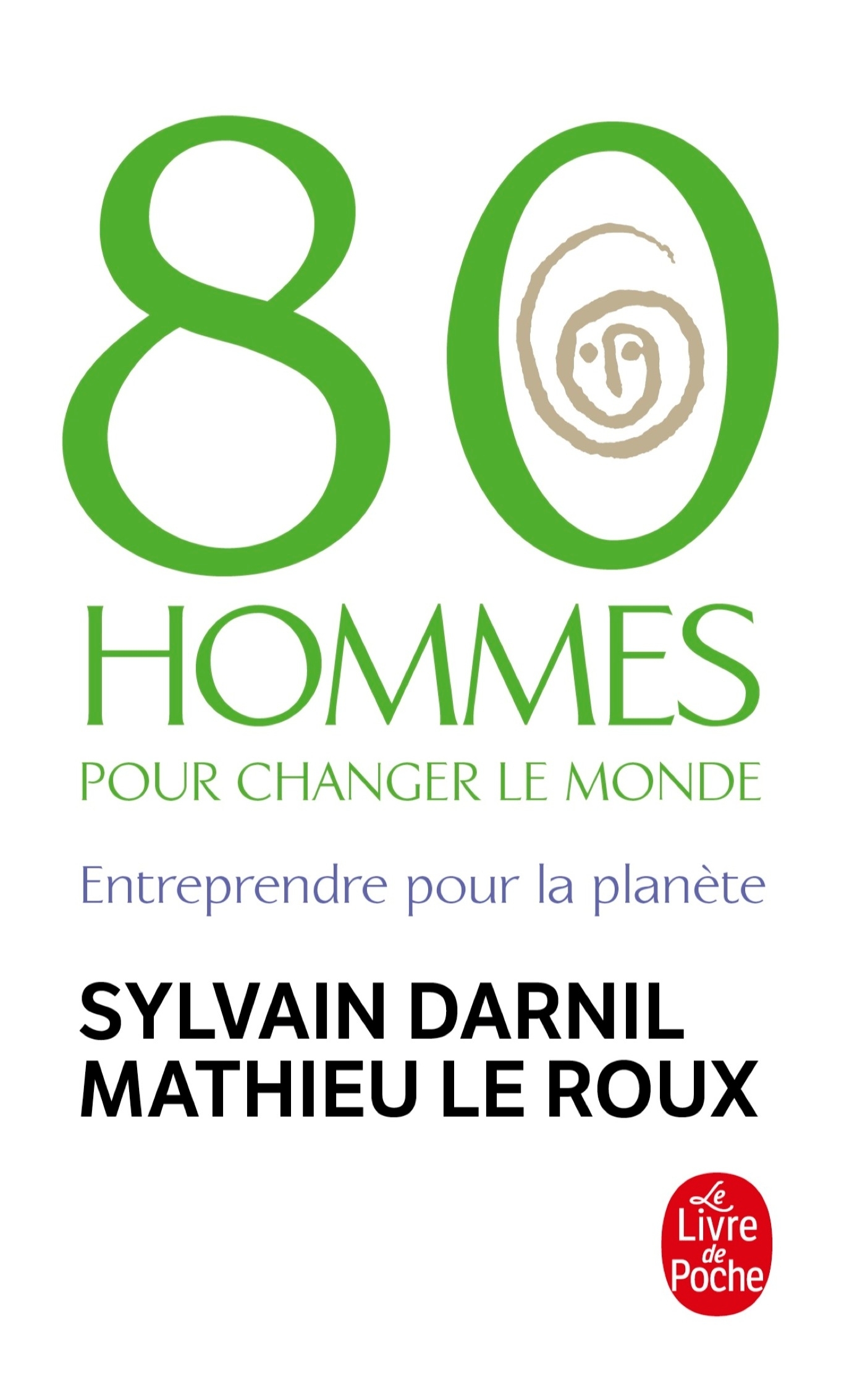 80 HOMMES POUR CHANGER LE MONDE