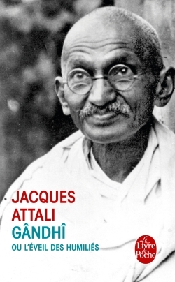 GANDHI OU L´EVEIL DES HUMILIES
