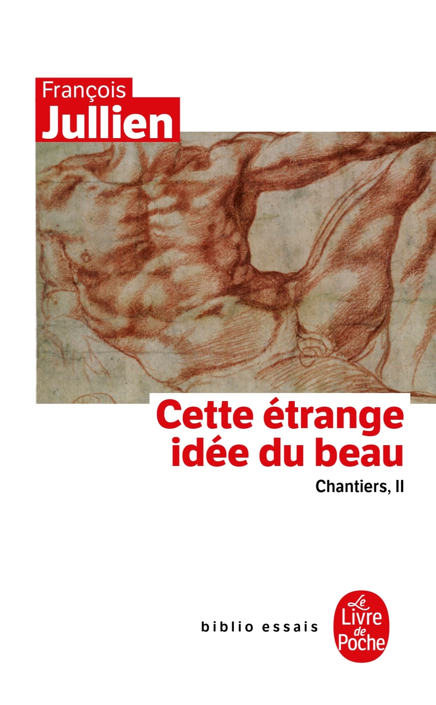 CETTE ETRANGE IDEE DU BEAU (CHANTIERS, 2)