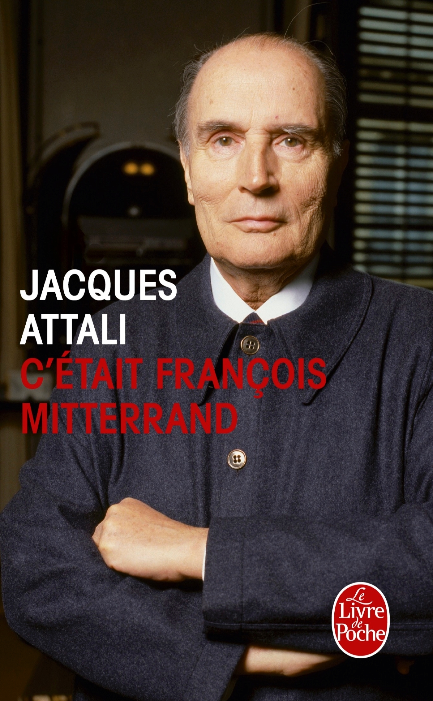 C'ETAIT FRANCOIS MITTERRAND