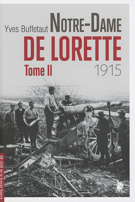NOTRE DAME DE LORETTE TOME 2